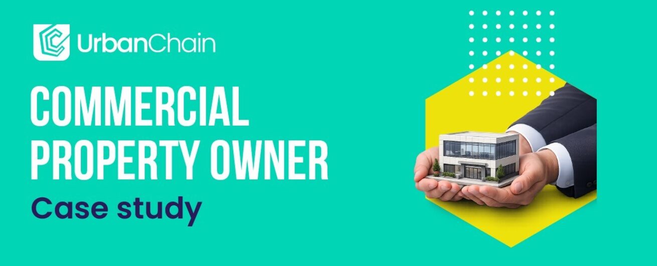Case Study – Commercial Property Owner